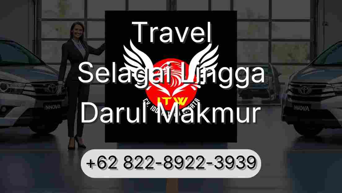 Travel Selagai Lingga Darul Makmur