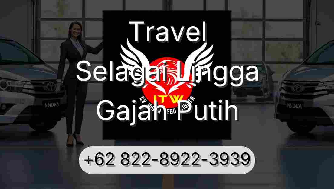 Travel Selagai Lingga Gajah Putih
