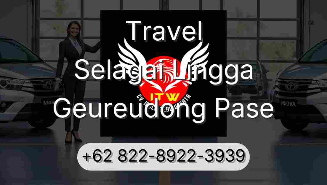 Travel Selagai Lingga Geureudong Pase