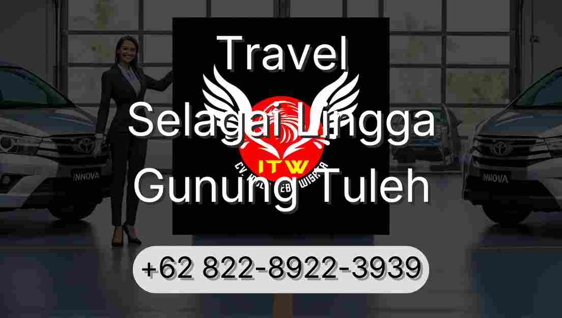 Travel Selagai Lingga Gunung Tuleh