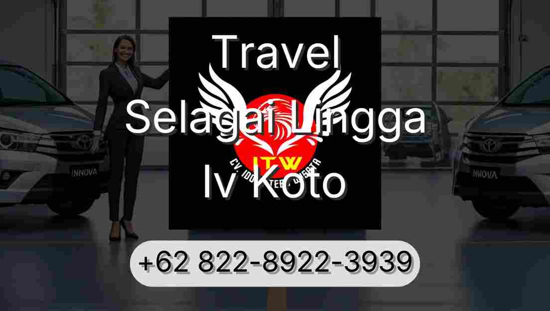 Travel Selagai Lingga Iv Koto