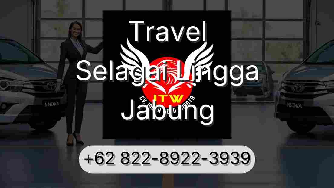 Travel Selagai Lingga Jabung