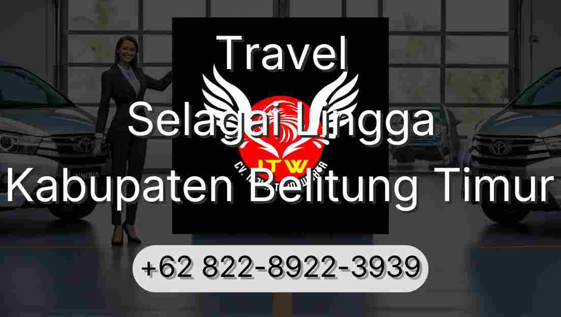 Travel Selagai Lingga Kabupaten Belitung Timur