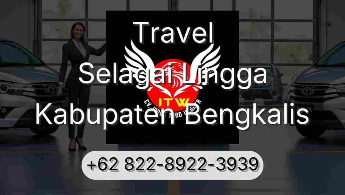 Travel Selagai Lingga Kabupaten Bengkalis