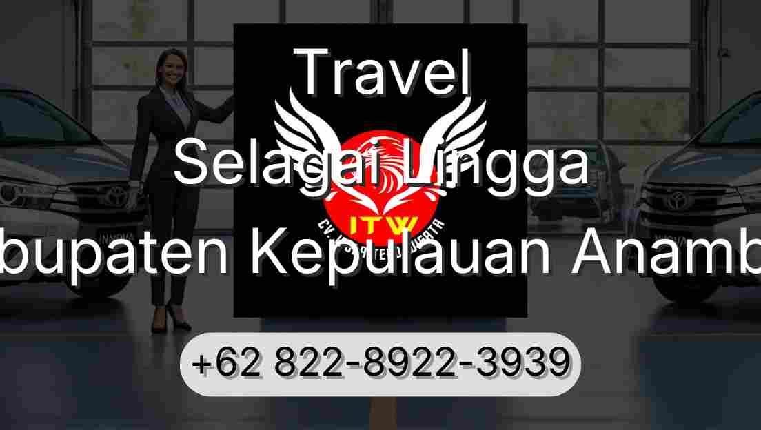 Travel Selagai Lingga Kabupaten Kepulauan Anambas