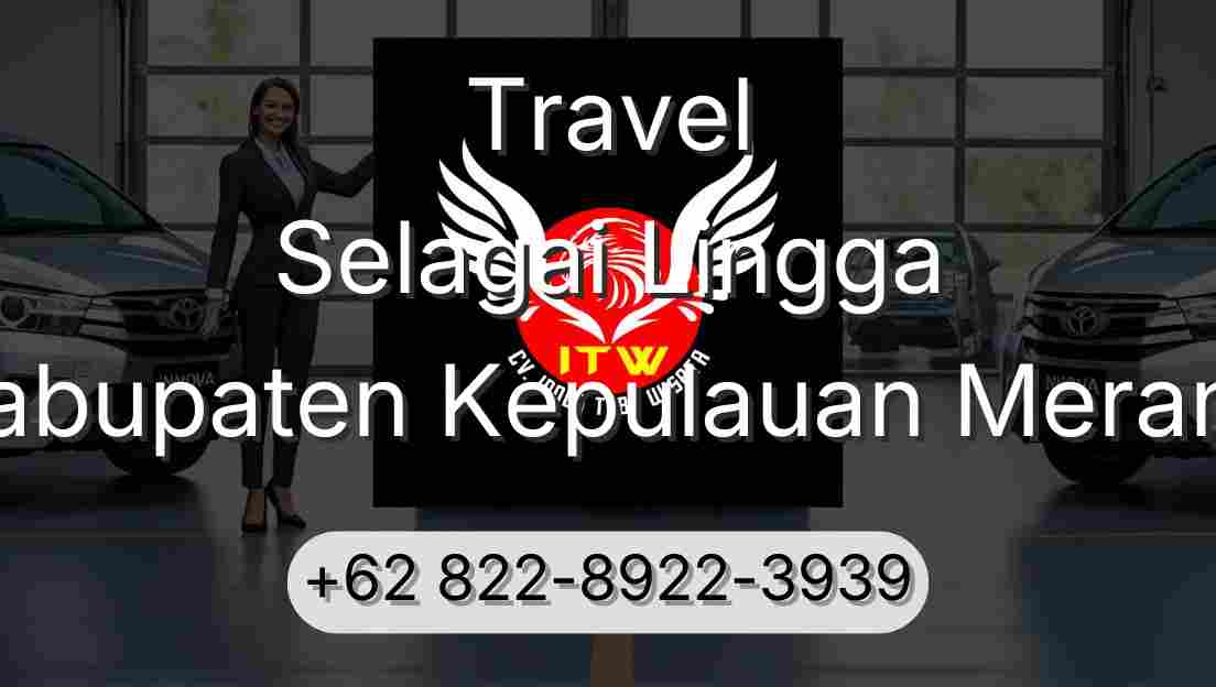 Travel Selagai Lingga Kabupaten Kepulauan Meranti