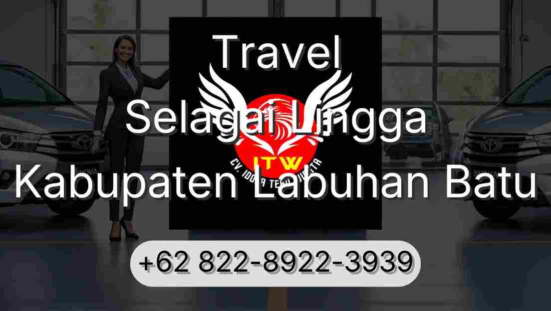 Travel Selagai Lingga Kabupaten Labuhan Batu