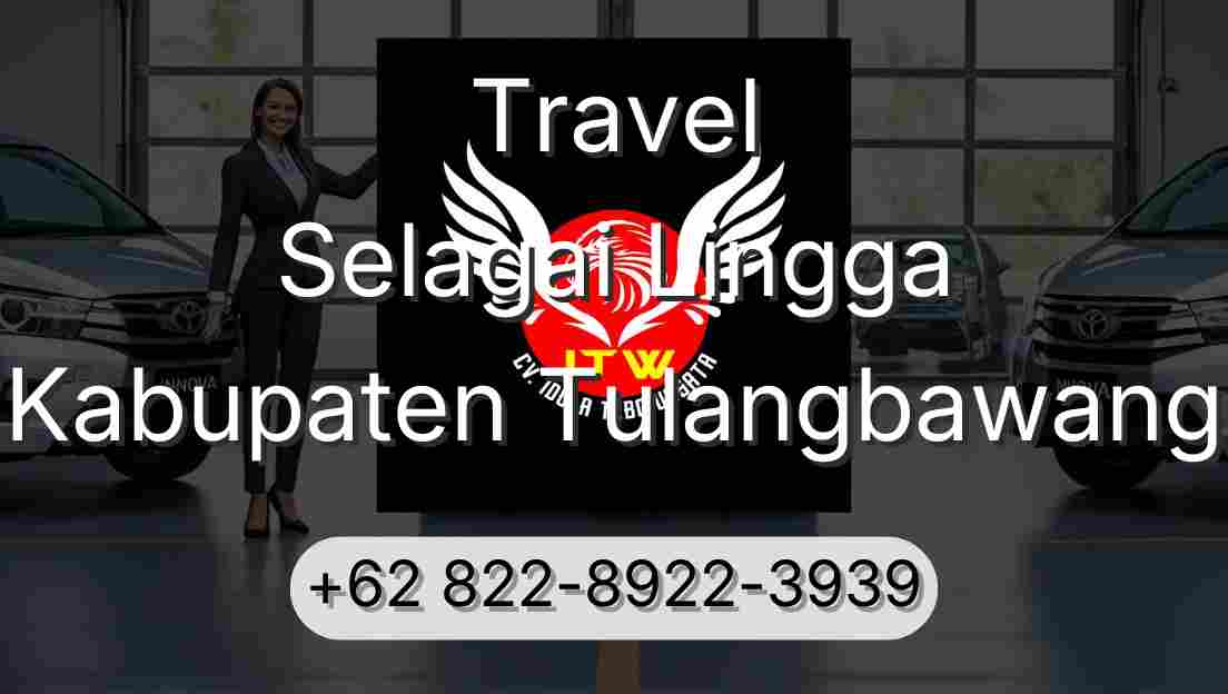 Travel Selagai Lingga Kabupaten Tulangbawang