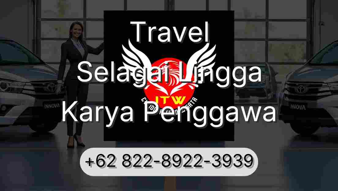 Travel Selagai Lingga Karya Penggawa