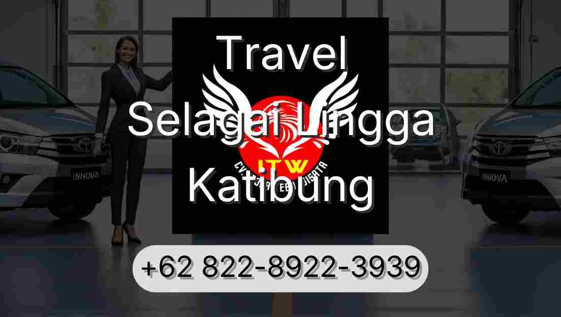 Travel Selagai Lingga Katibung