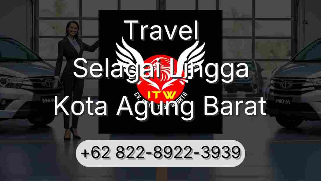 Travel Selagai Lingga Kota Agung Barat