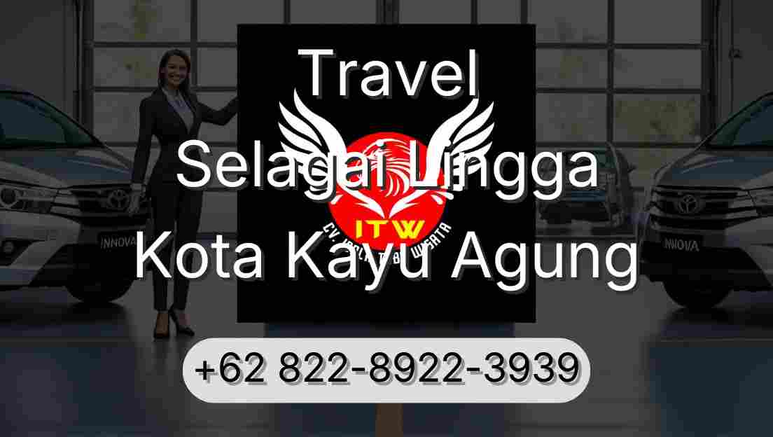 Travel Selagai Lingga Kota Kayu Agung