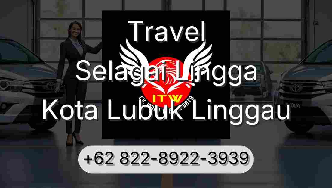 Travel Selagai Lingga Kota Lubuk Linggau