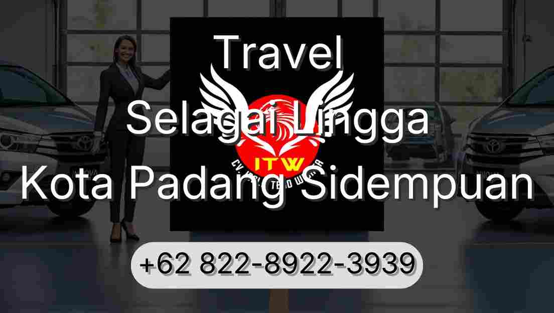 Travel Selagai Lingga Kota Padang Sidempuan