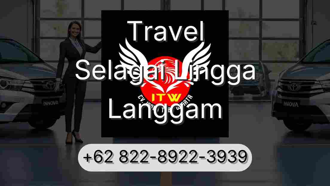 Travel Selagai Lingga Langgam