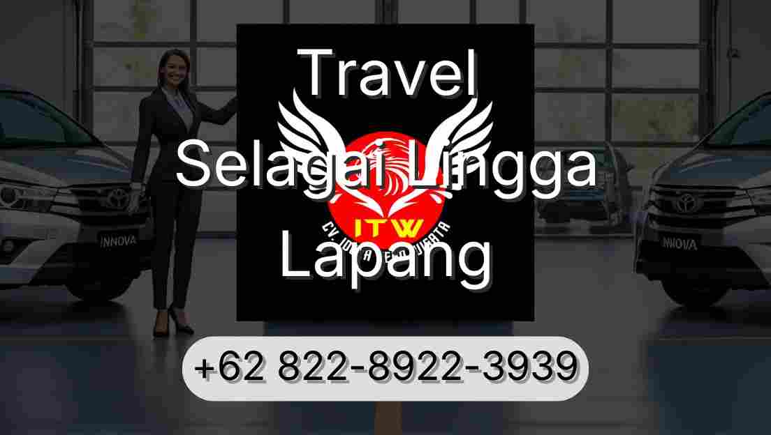 Travel Selagai Lingga Lapang