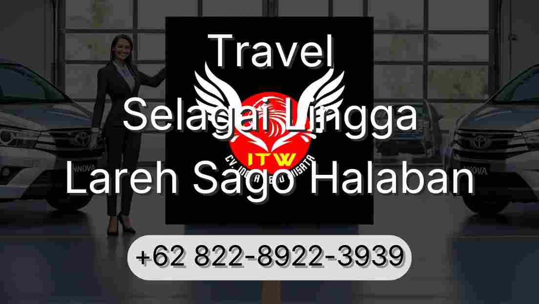 Travel Selagai Lingga Lareh Sago Halaban