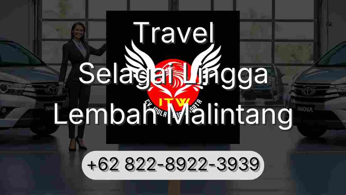 Travel Selagai Lingga Lembah Malintang