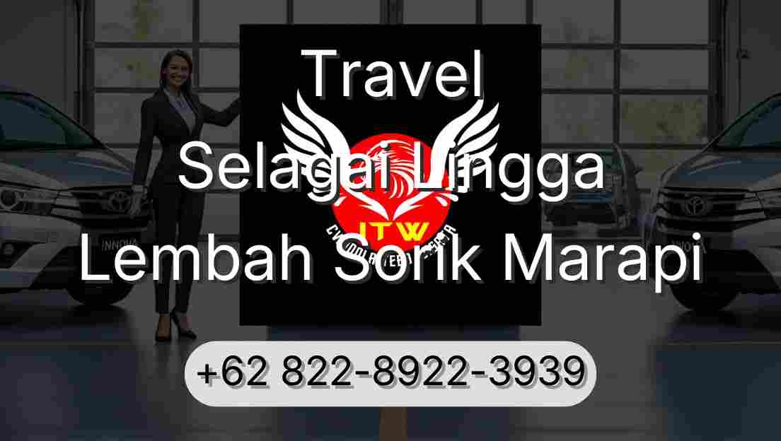 Travel Selagai Lingga Lembah Sorik Marapi