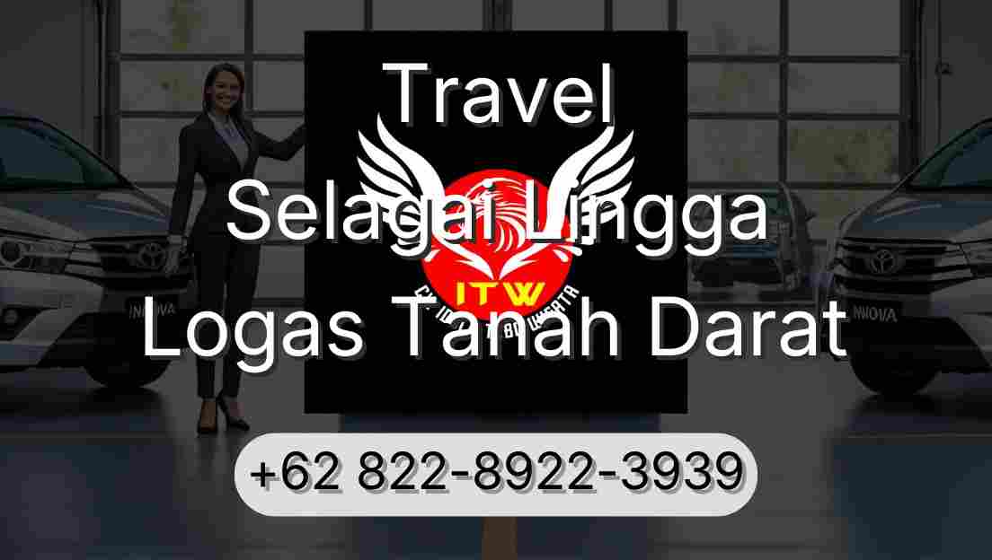 Travel Selagai Lingga Logas Tanah Darat