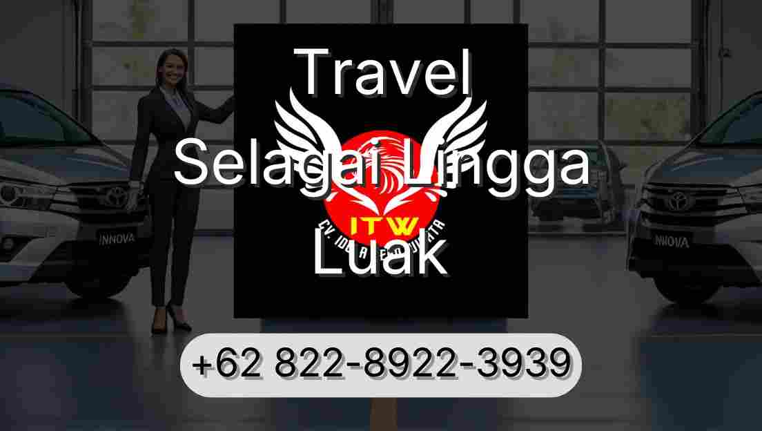 Travel Selagai Lingga Luak