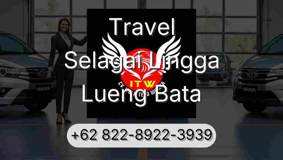 Travel Selagai Lingga Lueng Bata