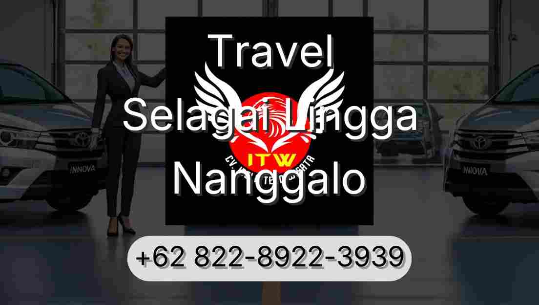 Travel Selagai Lingga Nanggalo