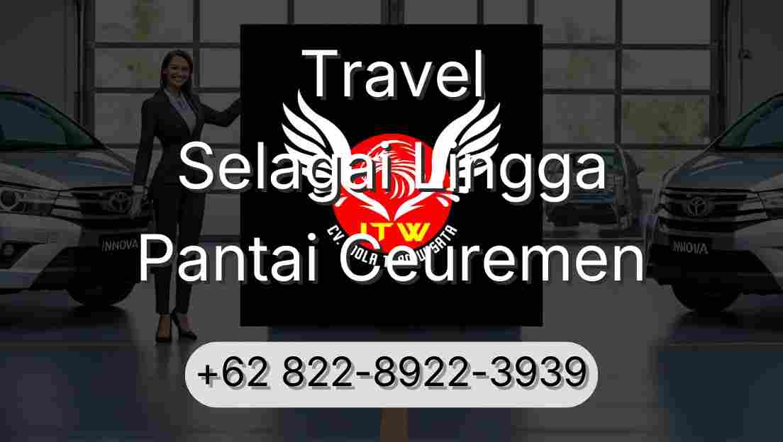 Travel Selagai Lingga Pantai Ceuremen