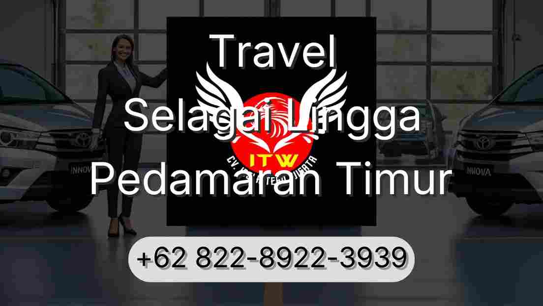 Travel Selagai Lingga Pedamaran Timur