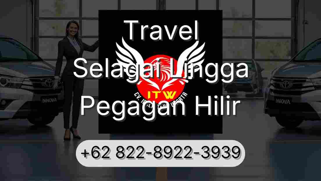 Travel Selagai Lingga Pegagan Hilir