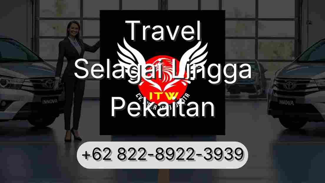 Travel Selagai Lingga Pekaitan