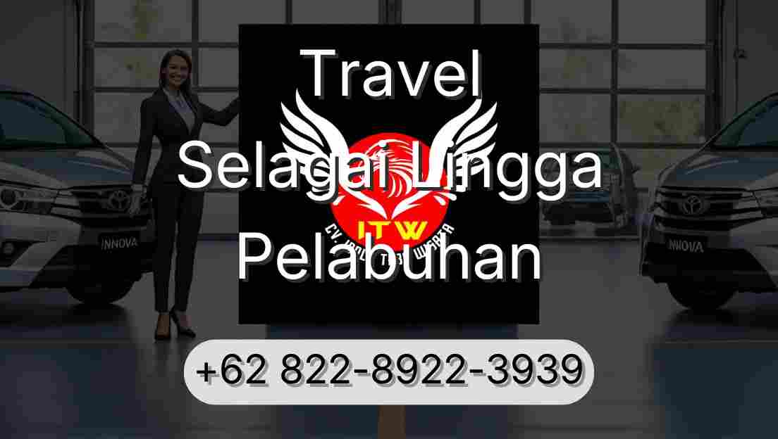 Travel Selagai Lingga Pelabuhan