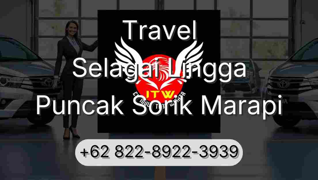 Travel Selagai Lingga Puncak Sorik Marapi