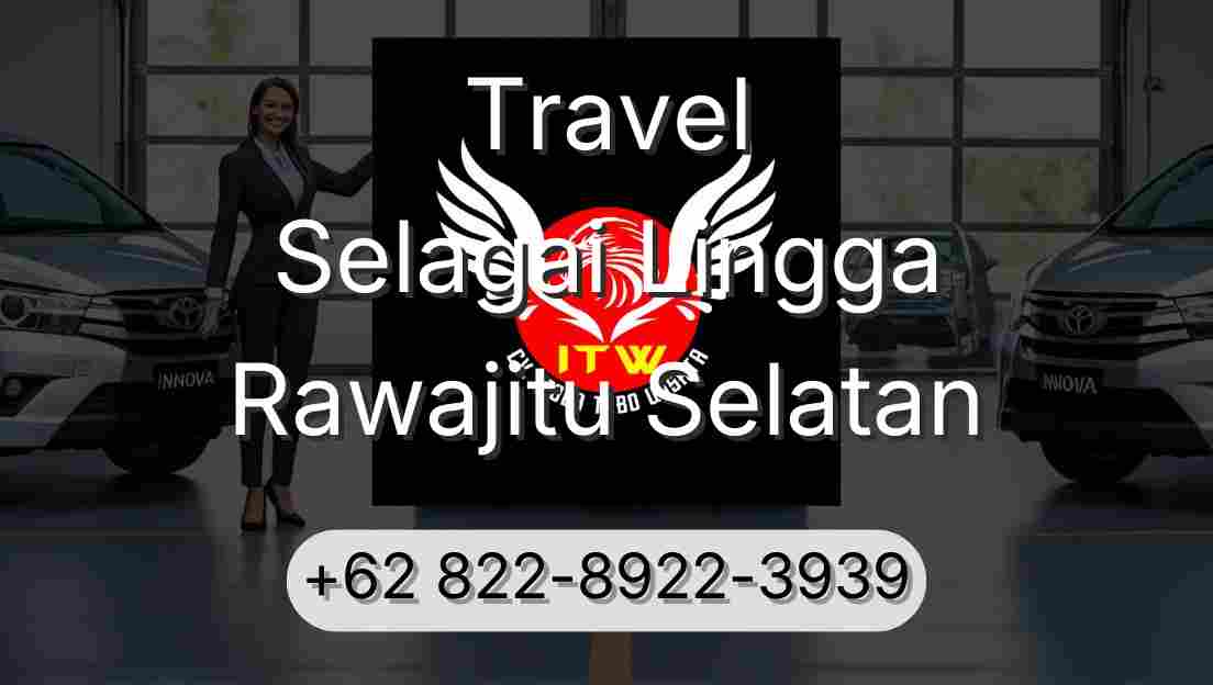 Travel Selagai Lingga Rawajitu Selatan