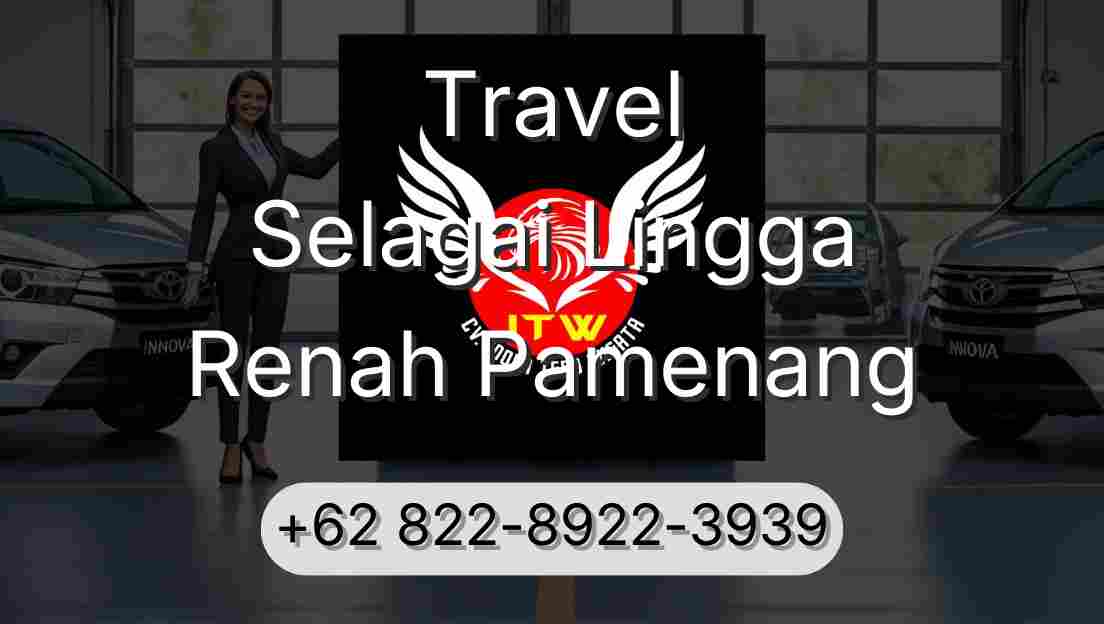 Travel Selagai Lingga Renah Pamenang