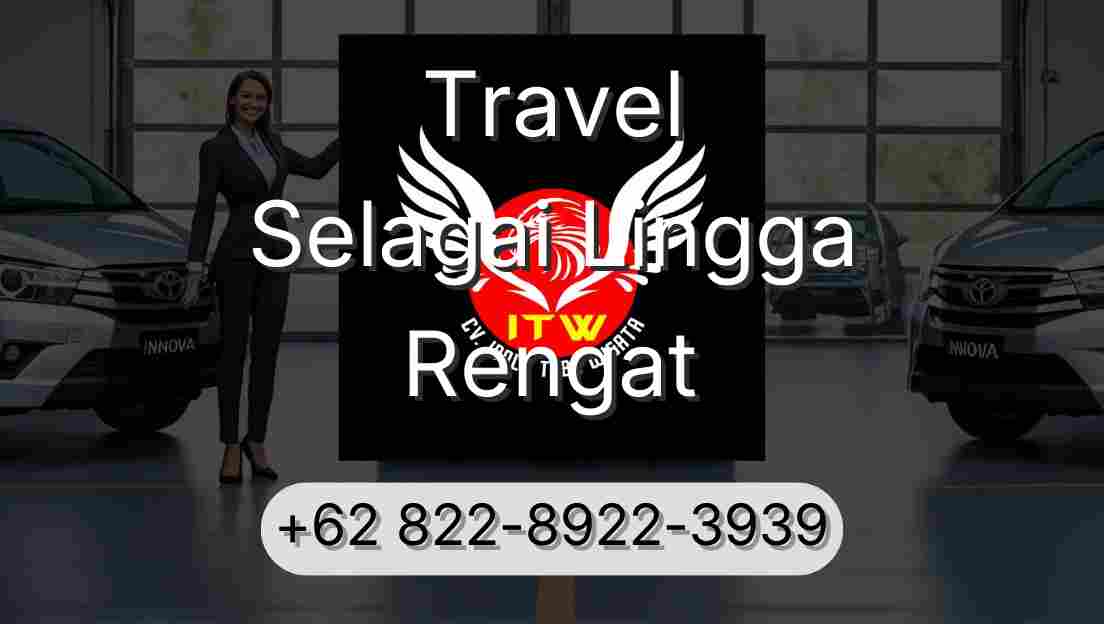 Travel Selagai Lingga Rengat
