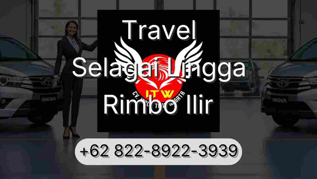 Travel Selagai Lingga Rimbo Ilir