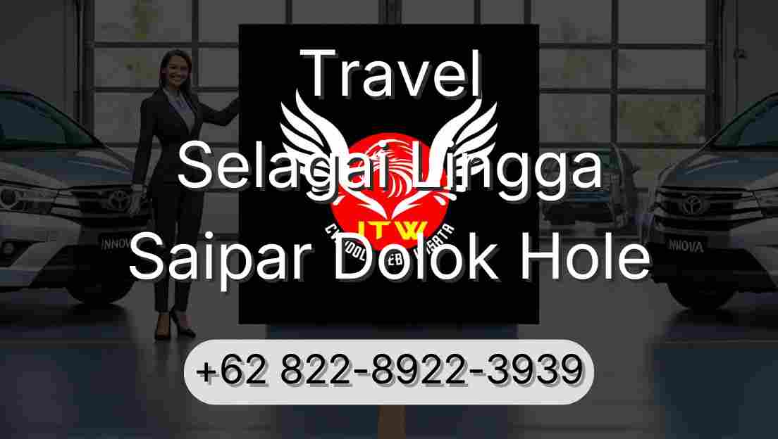 Travel Selagai Lingga Saipar Dolok Hole