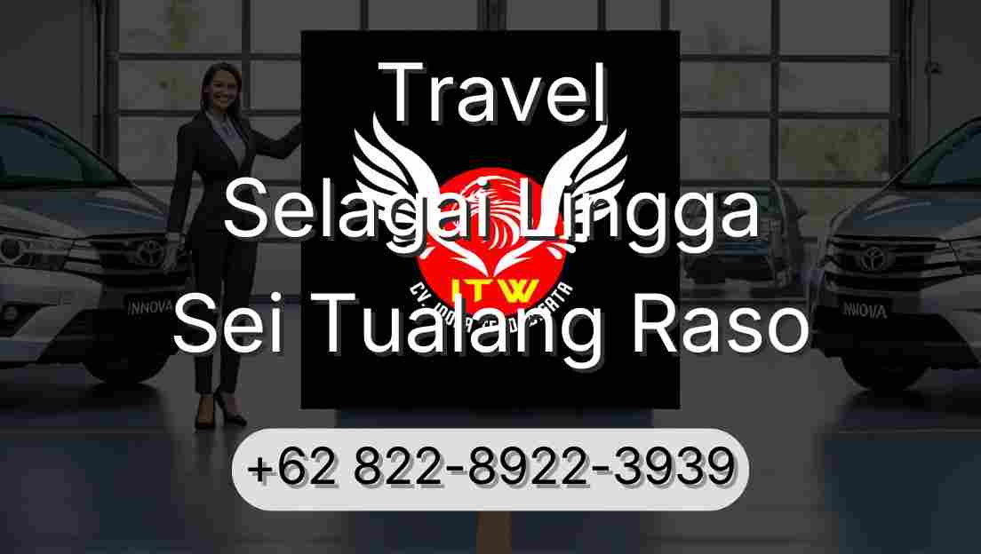 Travel Selagai Lingga Sei Tualang Raso
