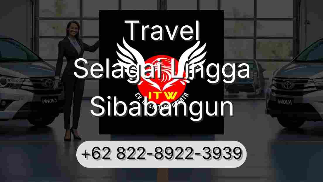 Travel Selagai Lingga Sibabangun