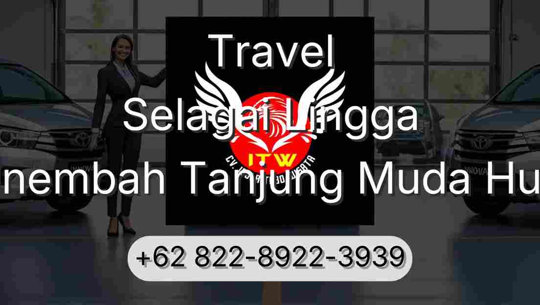 Travel Selagai Lingga Sinembah Tanjung Muda Hulu