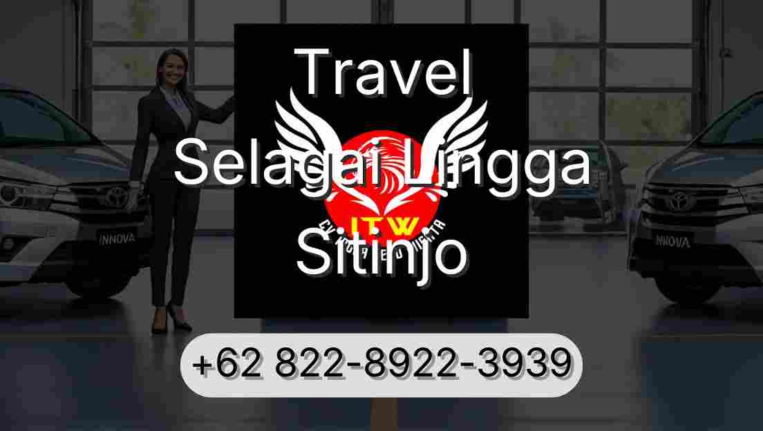 Travel Selagai Lingga Sitinjo