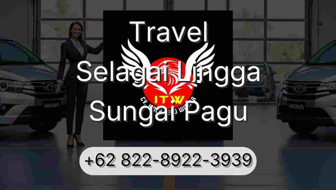 Travel Selagai Lingga Sungai Pagu