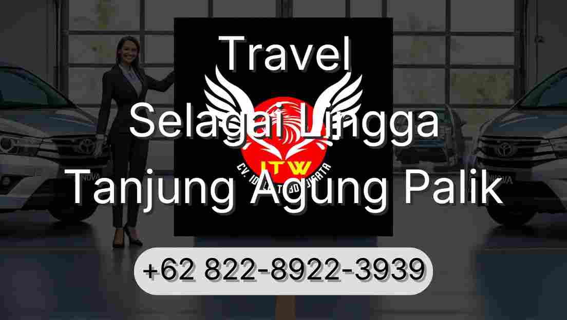 Travel Selagai Lingga Tanjung Agung Palik
