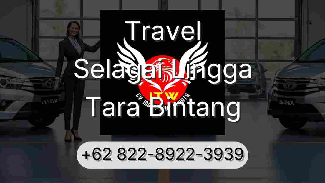 Travel Selagai Lingga Tara Bintang