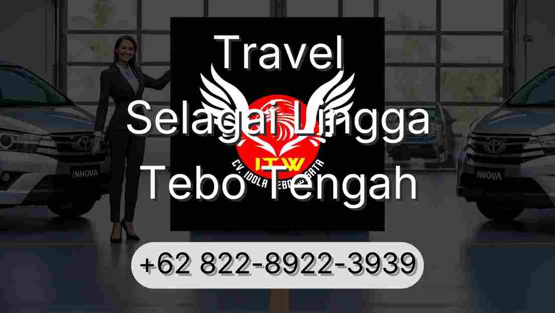 Travel Selagai Lingga Tebo Tengah