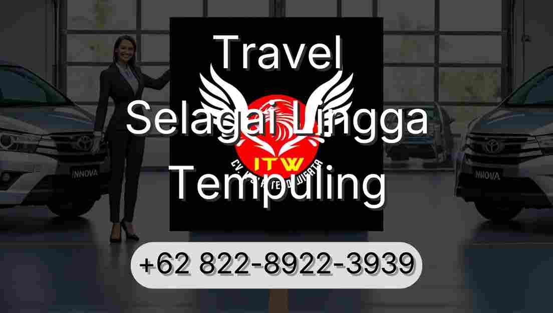 Travel Selagai Lingga Tempuling
