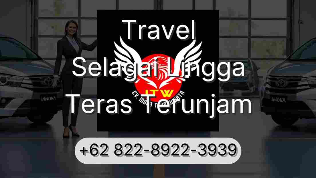 Travel Selagai Lingga Teras Terunjam