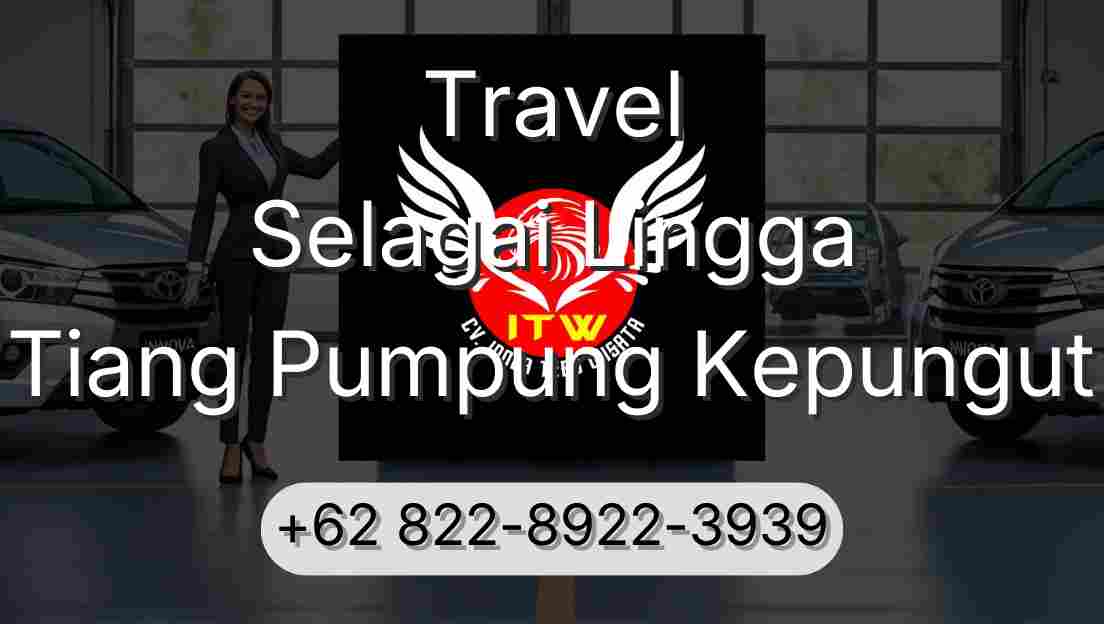Travel Selagai Lingga Tiang Pumpung Kepungut