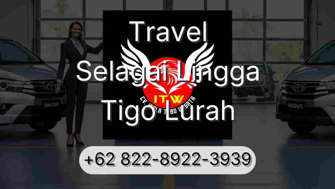 Travel Selagai Lingga Tigo Lurah